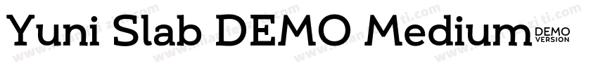 Yuni Slab DEMO Medium字体转换